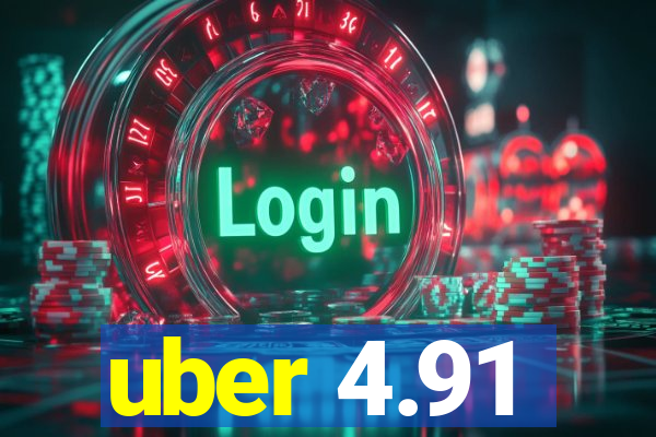 uber 4.91